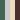 Green/White/Tan/Dark/Brown