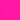 Neon Pink